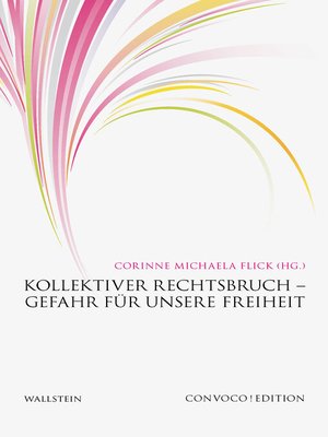 cover image of Kollektiver Rechtsbruch--Gefahr für unsere Freiheit